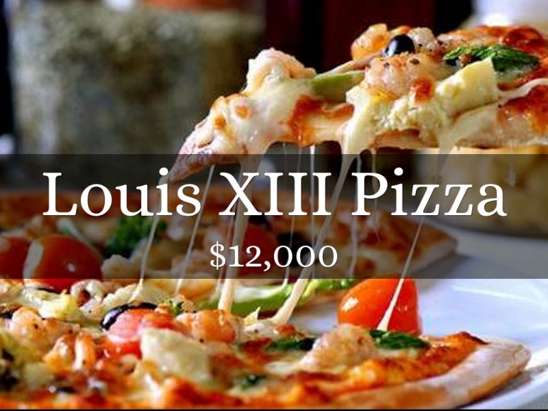 Pizza đắt nhất thế giới - Pizza Louis XIII
